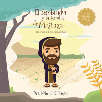 Paperback El Sembrador Y La Semilla de Mostaza [Spanish] Book
