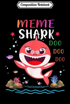 Composition Notebook: Meme Shark Doo Doo Christmas Mother's Day Gifts  Journal/Notebook Blank Lined Ruled 6x9 100 Pages