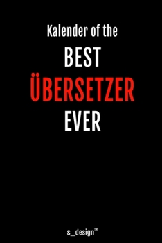 Kalender für Übersetzer: Immerwährender Kalender / 365 Tage Tagebuch / Journal [3 Tage pro Seite] für Notizen, Planung / Planungen / Planer, Erinnerungen, Sprüche (German Edition)