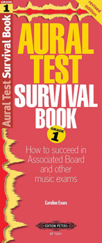 Paperback Aural Test Survival Book, Grade 1: How to Succeed in Associated Board and Other Music Exams Book