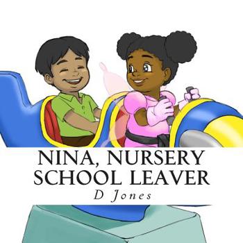 Paperback Nina, Nursery School Leaver Book