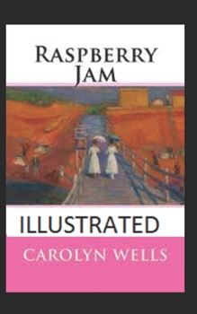 Paperback Raspberry Jam Illustrated Book