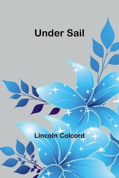 Paperback Under Sail Book