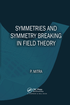 Paperback Symmetries and Symmetry Breaking in Field Theory Book