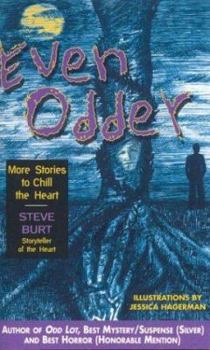 Paperback Even Odder: More Stories to Chill the Heart Book