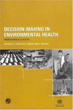 Paperback Decision-Making in Environmental Health: From Evidence to Action Book