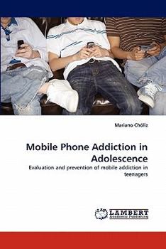 Paperback Mobile Phone Addiction in Adolescence Book