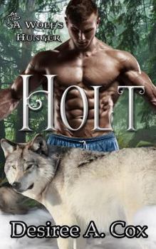 Paperback Holt: A Wolf's Hunger Book