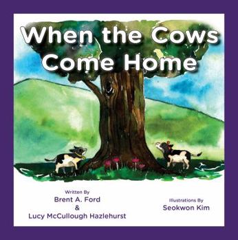 Paperback When the Cows Come Home Book