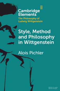 Paperback Style, Method and Philosophy in Wittgenstein Book