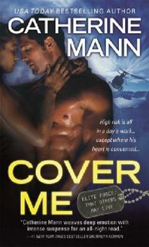 Cover Me - Book #1 of the Elite Force