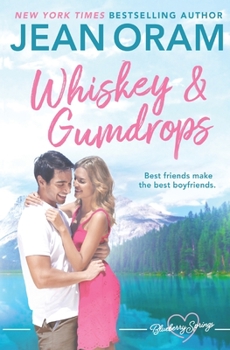 Paperback Whiskey and Gumdrops: A Blueberry Springs Sweet Romance Book