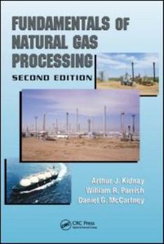 Hardcover Fundamentals of Natural Gas Processing Book