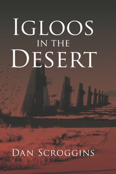 Paperback Igloos In The Desert Book
