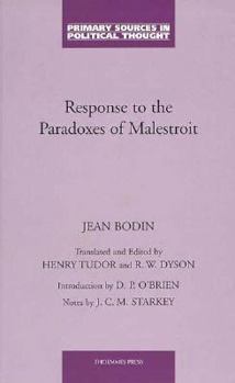 Paperback Response to the Paradoxes of Malestroit (Primary Sources in Political Thought) Book