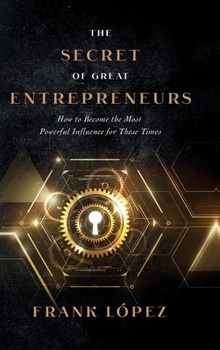 Hardcover The secret of great entrepreneurs Book