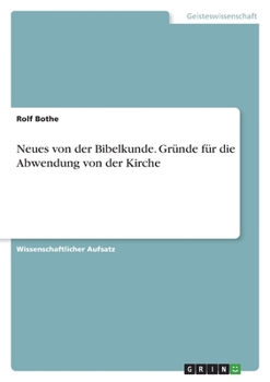 Paperback Neues von der Bibelkunde. Gründe für die Abwendung von der Kirche [German] Book