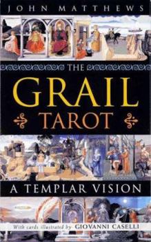 Cards The Grail Tarot: A Templar Vision Book