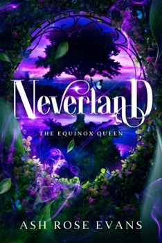 Neverland: The Equinox Queen