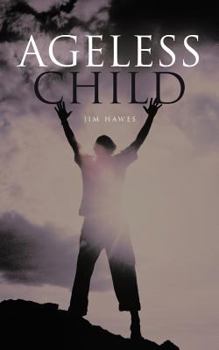 Paperback Ageless Child Book