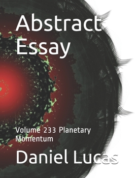 Paperback Abstract Essay: Volume 233 Planetary Momentum Book