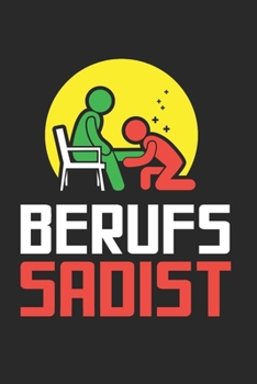 Paperback Berufs Sadist - Physiotherapeut: 120 Pages 6 'x 9' -Dot Graph Paper Journal Manuscript - Planner - Scratchbook - Diary Book
