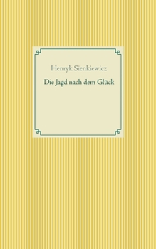 Paperback Die Jagd nach dem Glück und andere Novellen [German] Book