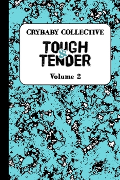 Paperback Tough and Tender: Volume Two Book