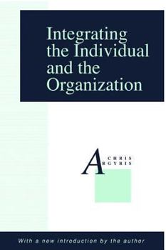 Paperback Integrating the Individual and the Organization Book