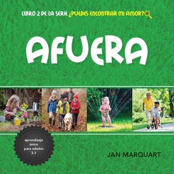 Paperback Afuera: Libro 2 de la serie ¿Puedes Encontrar Mi Amor? [Spanish] Book