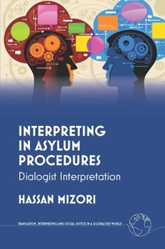 Hardcover Interpreting in Asylum Procedures: Dialogist Interpretation Book