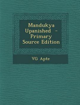 Mandukya Upanished - Primary Source Edition