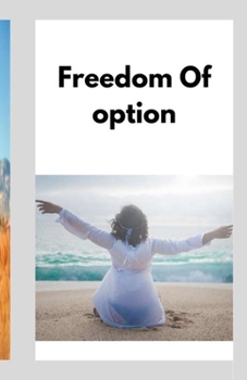 Paperback Freedom Of option Book