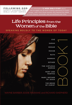 Following God: Life Principles from the Women of the Bible Book 1 - Book #1 of the Life Principles from the Women of the Bible