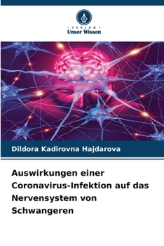 Paperback Auswirkungen einer Coronavirus-Infektion auf das Nervensystem von Schwangeren [German] Book