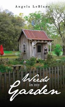 Hardcover Weeds in My Garden Book