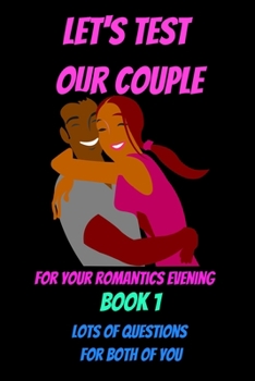 Paperback Let's test our couple-quiz book for couples-romantic games for couples--how to save your marriage-couples sex quiz book: couples quiz game-couples qui Book