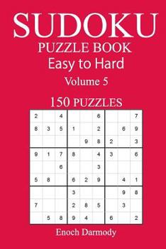Paperback 150 Easy to Hard Sudoku Puzzle Book