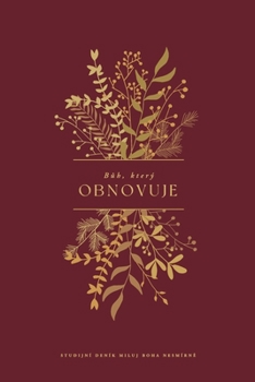 Paperback Bůh, který obnovuje: A Love God Greatly Czech Bible Study Journal [Czech] Book