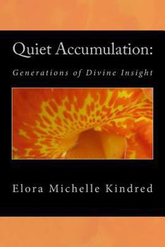 Quiet Accumulation: Generations of Divine Insight