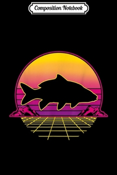 Composition Notebook: Carp Fish Hunter Fishing Retro Vintage Sunset Retrowave Gift  Journal/Notebook Blank Lined Ruled 6x9 100 Pages