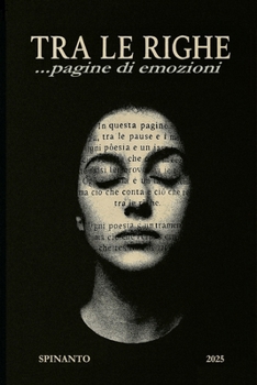 Paperback TRA LE RIGHE ...pagine di emozioni [Italian] Book