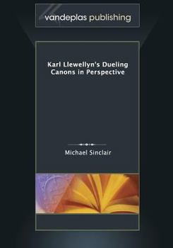 Paperback Karl Llewellyn's Dueling Canons in Perspective Book