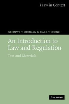 Paperback An Introduction to Law and Regulation: Text and Materials Book