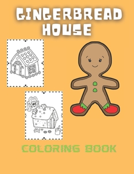 Paperback Gingerbread house: Coloring book for kids and adults with calming graphics Book