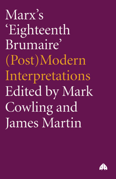 Paperback Marx's 'Eighteenth Brumaire': (Post)Modern Interpretations Book