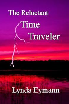The Reluctant Time Traveler