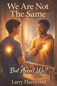 We are not the same: But aren't we?