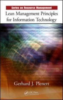 Hardcover Lean Management Principles for Information Technology Book