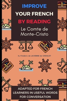 Paperback Le Comte de Monte-Cristo: adapté pour les étudiants de français [French] Book